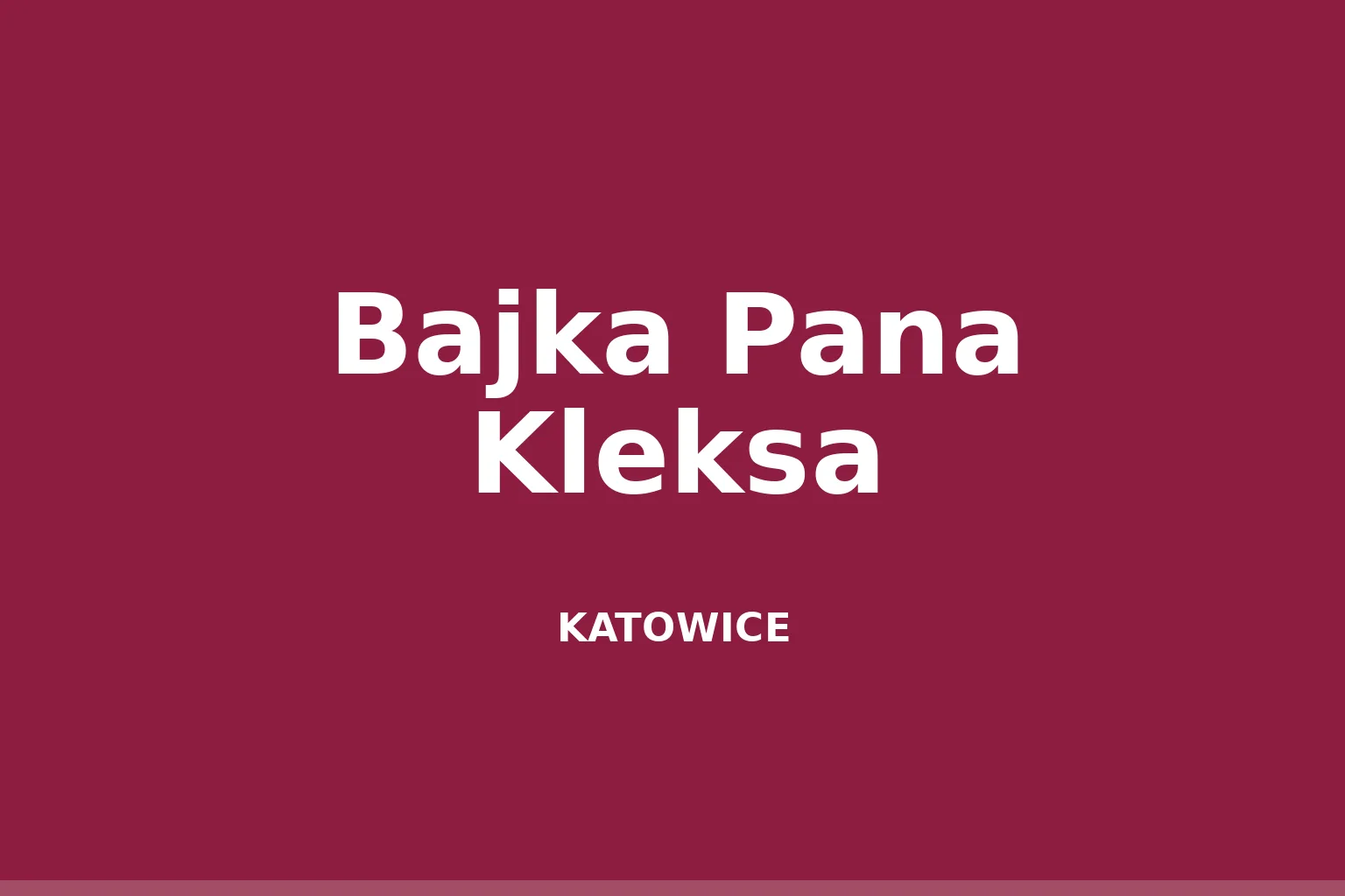 Bajka Pana Kleksa