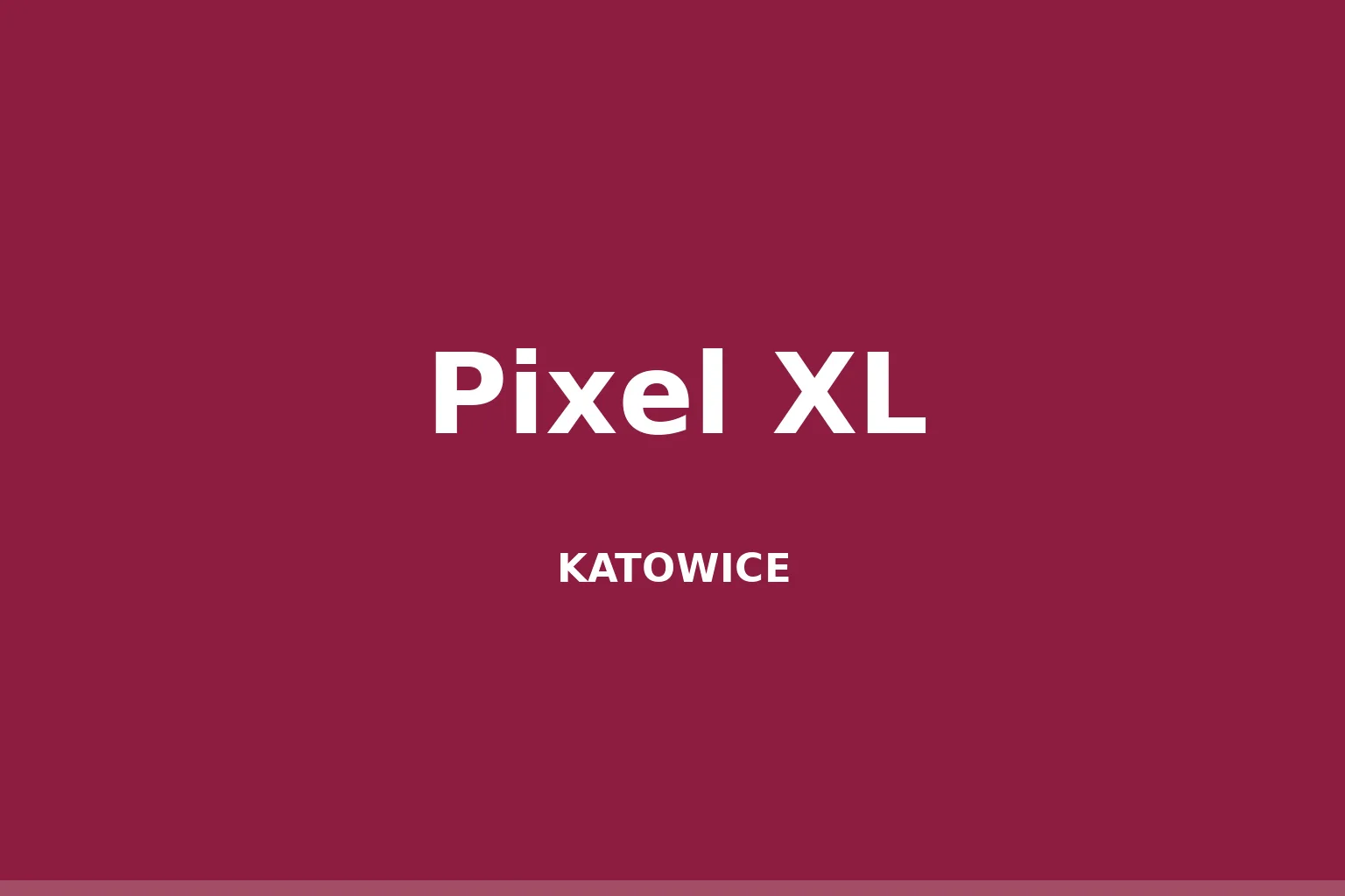 Pixel XL