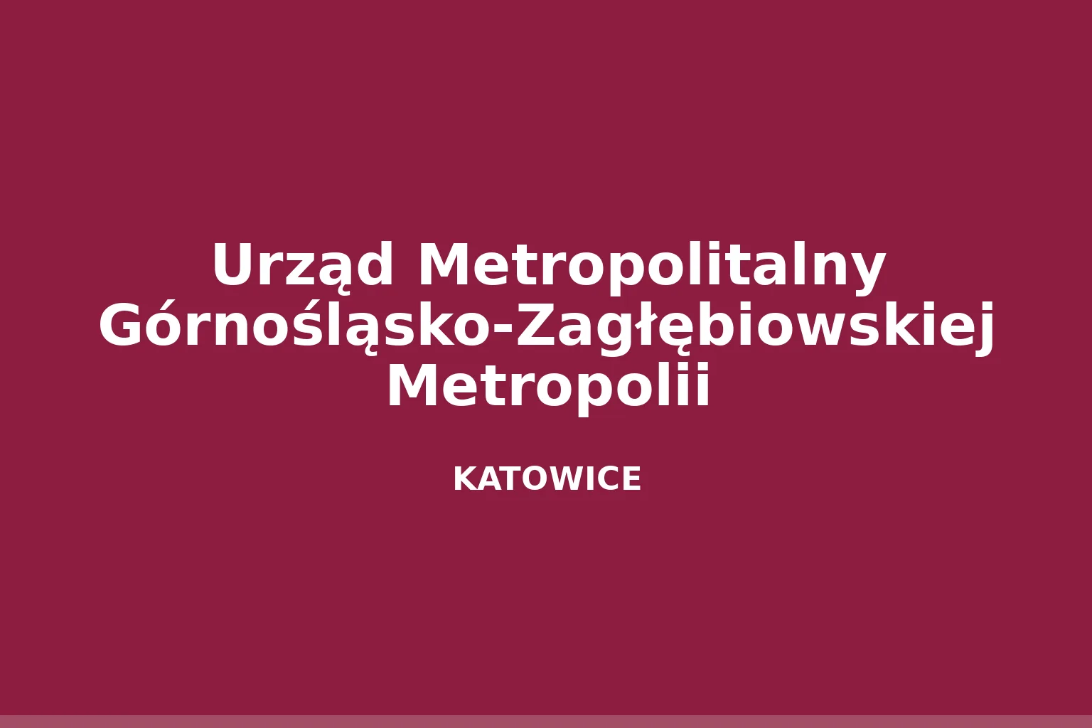 Urząd Metropolitalny Górnośląsko-Zagłębiowskiej Metropolii