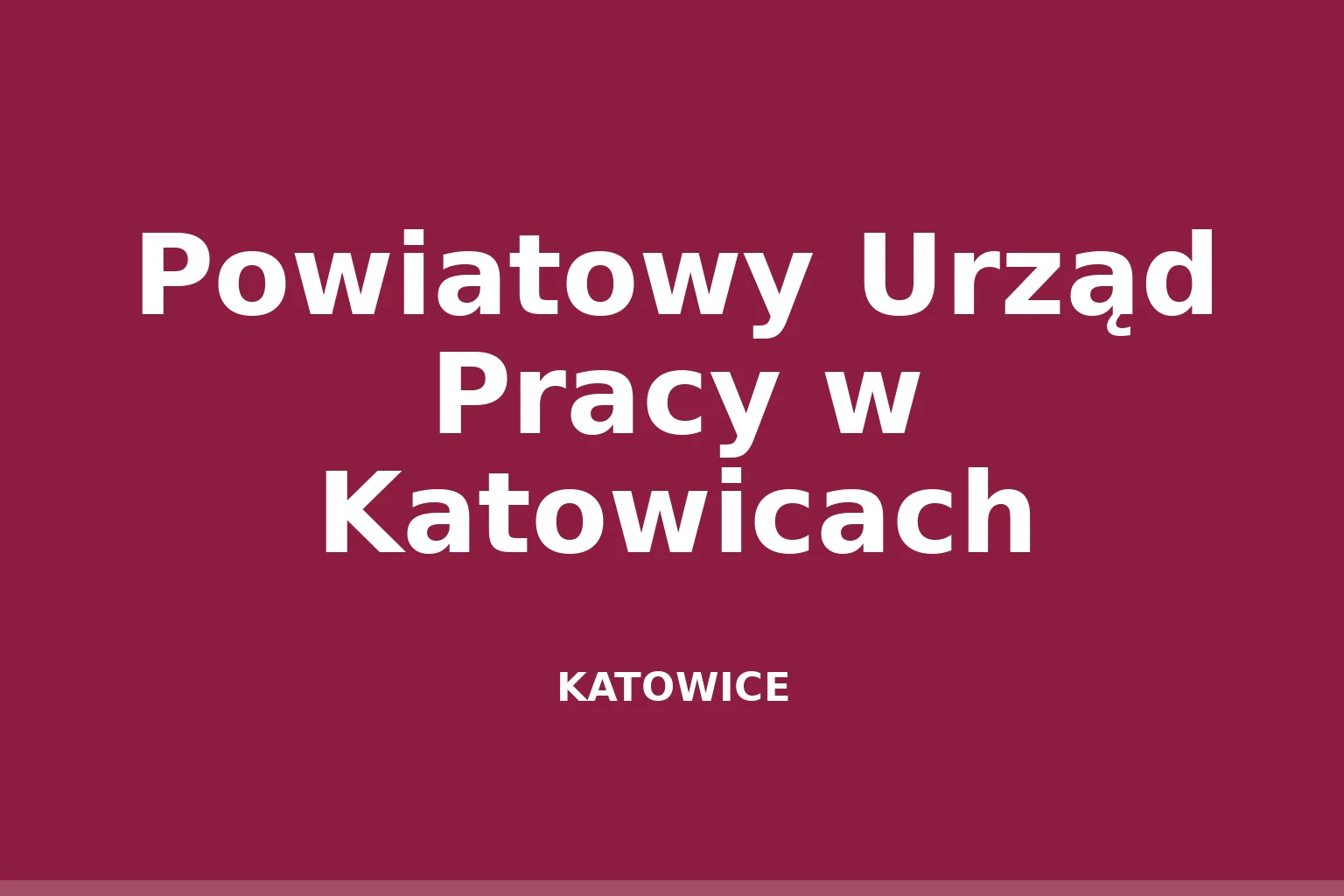 Powiatowy Urząd Pracy w Katowicach