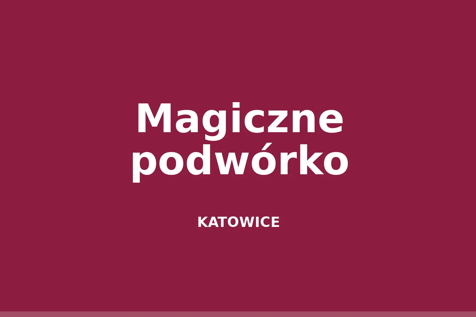 Magiczne podwórko